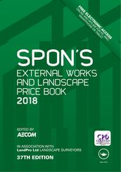 Spon s External Works and Landscape Price Book 2018