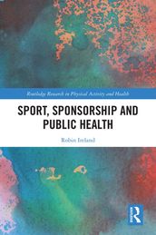 Sport, Sponsorship and Public Health