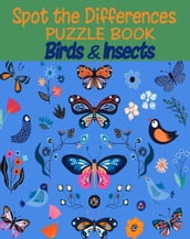 Spot the Differences Puzzle Book _Birds & Insects