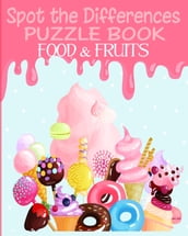 Spot the Differences _Puzzle Book_ Food & Fruits
