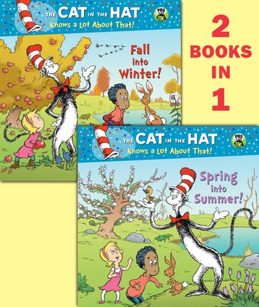 Spring into Summer!/Fall into Winter!(Dr. Seuss/The Cat in the Hat Knows a Lot About That!) - Tish Rabe