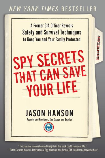 Spy Secrets That Can Save Your Life - Jason Hanson