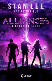 Stan Lee s Alliances - A Trick of Light