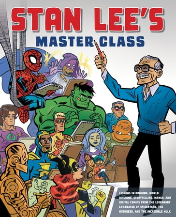 Stan Lee's Master Class - Stan Lee