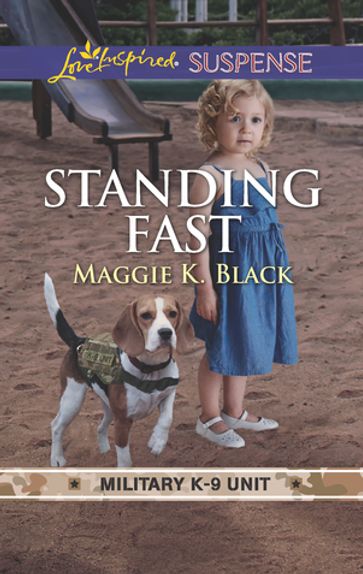 Standing Fast - Maggie K. Black