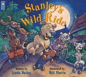 Stanley s Wild Ride
