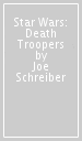 Star Wars: Death Troopers