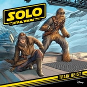Star Wars Han Solo: Train Heist
