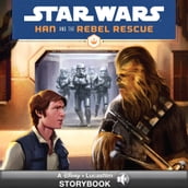 Star Wars: Han and the Rebel Rescue