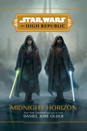 Star Wars: The High Republic:: Midnight Horizon