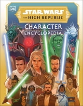 Star Wars The High Republic Character Encyclopedia