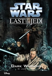 Star Wars: The Last of the Jedi: Dark Warning (Volume 2)