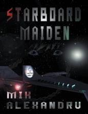 Starboard Maiden