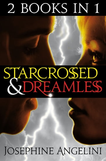 Starcrossed / Dreamless - Josephine Angelini