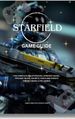 Starfield Game Guide