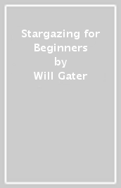 Stargazing for Beginners