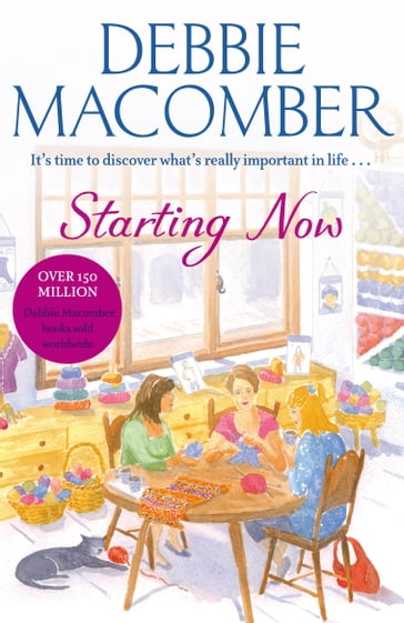 Starting Now - Debbie Macomber