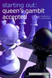 Starting Out: Queen s Gambit Accepted