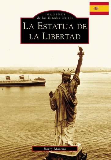 Statue of Liberty, The (Spanish version) - Barry Moreno