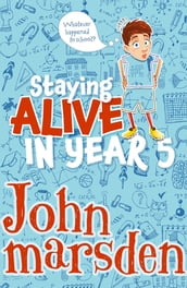 Staying Alive in Year 5