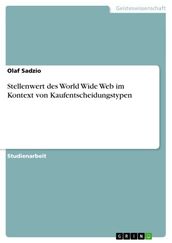 Stellenwert des World Wide Web im Kontext von Kaufentscheidungstypen