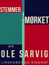 Stemmer. I mørket