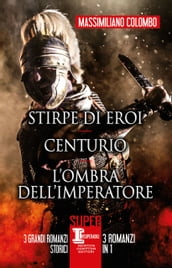 Stirpe di eroi - Centurio - L ombra dell imperatore