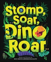 Stomp, Soar, Dino Roar