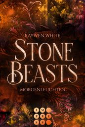 Stone Beasts 3: Morgenleuchten