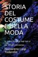 Storia del Costume E Della Moda