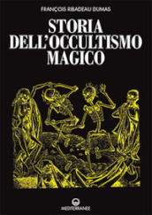 Storia dell occultismo magico