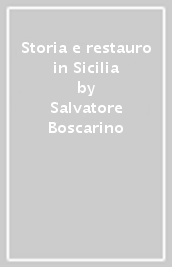 Storia e restauro in Sicilia