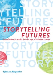 Storytelling Futures