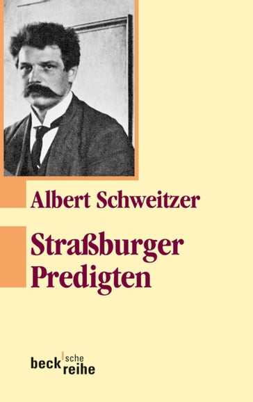 Straßburger Predigten - Albert Schweitzer