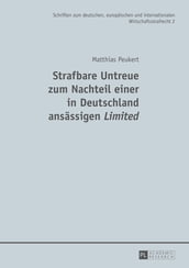 Strafbare Untreue zum Nachteil einer in Deutschland ansaessigen «Limited»