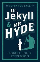 Strange Case of Dr Jekyll and Mr Hyde and Other Stories