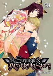 A Strange and Mystifying Story, Vol. 7 (Yaoi Manga)