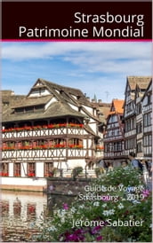 Strasbourg Patrimoine Mondial