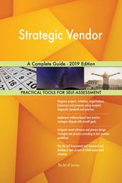 Strategic Vendor A Complete Guide - 2019 Edition