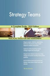 Strategy Teams A Complete Guide - 2019 Edition