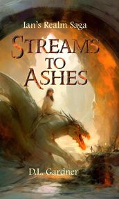 Streams to Ashes