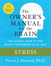 Stress: The Owner s Manual