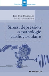 Stress, dépression et pathologie cardiovasculaire