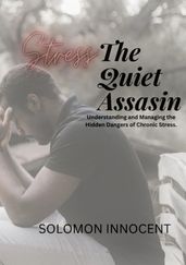 Stress the Quiet Assasin