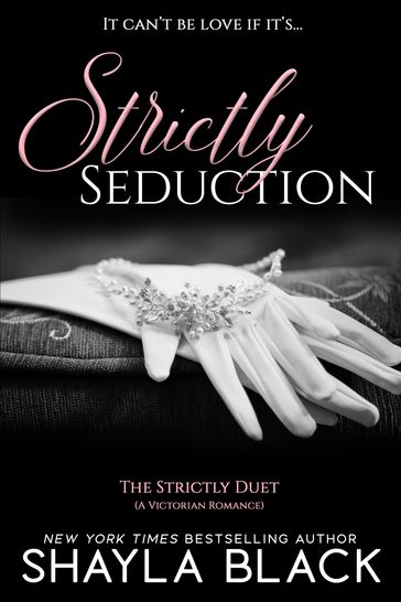 Strictly Seduction - Shayla Black