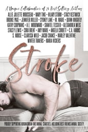 Stroke: An Enemies to lovers, billionaire office romance collaboration from Twenty Four Authors