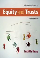 A Student s Guide to Equity and Trusts