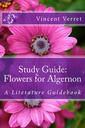 Study Guide: Flowers for Algernon