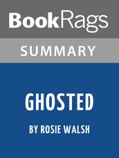 Study Guide: Ghosted