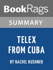 Study Guide: Telex from Cuba